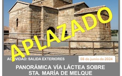 Aplazamos la salida a Sta. María de Melque
